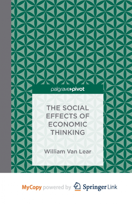 The Social Effects of Economic Thinking
