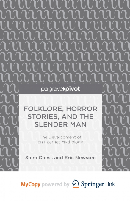 Folklore, Horror Stories, and the Slender Man