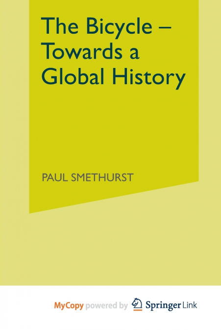 The Bicycle - Towards a Global History