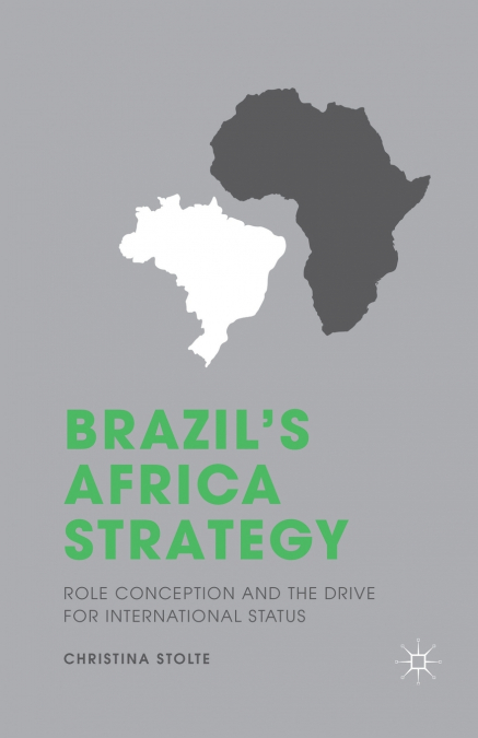Brazil’s Africa Strategy