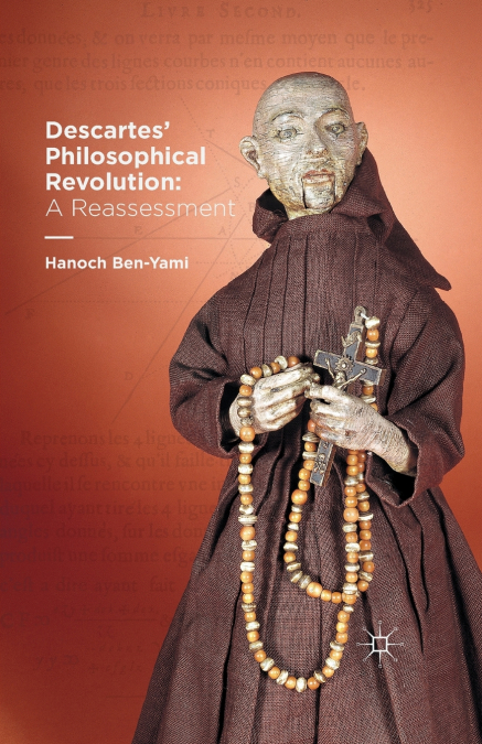 Descartes’ Philosophical Revolution