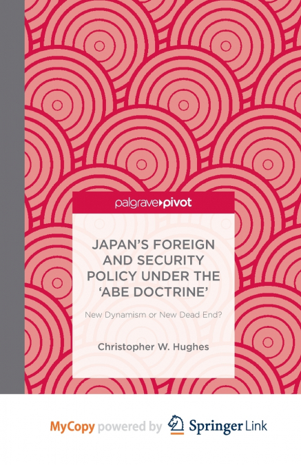 Japan’s Foreign and Security Policy Under the ’Abe Doctrine’