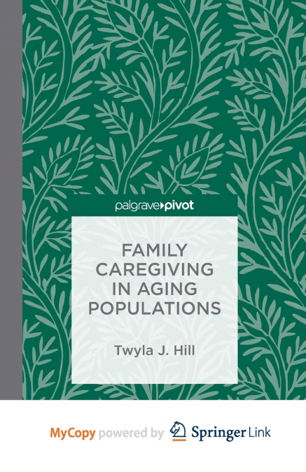 Family Caregiving in Aging Populations