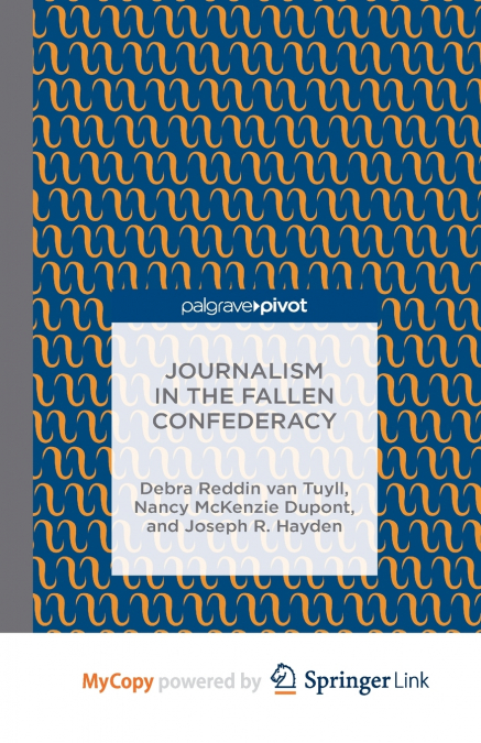 Journalism in the Fallen Confederacy