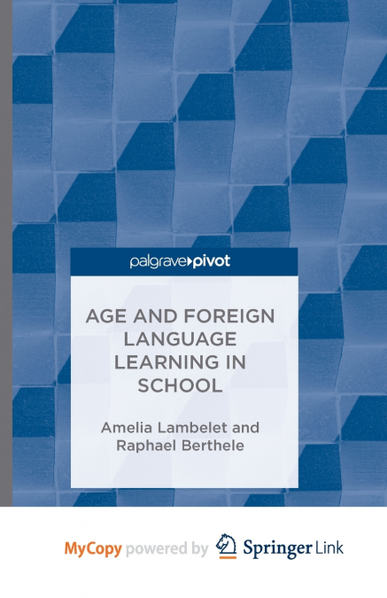 Age and Foreign Language Learning in School