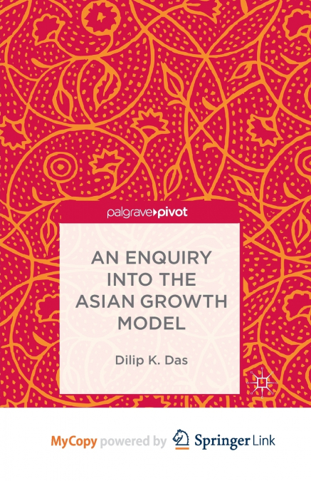 An Enquiry into the Asian Growth Model