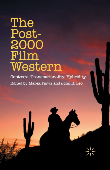 The Post-2000 Film Western