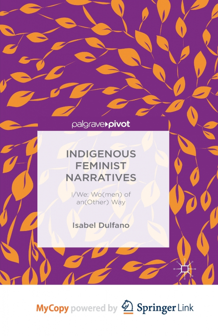 Indigenous Feminist Narratives