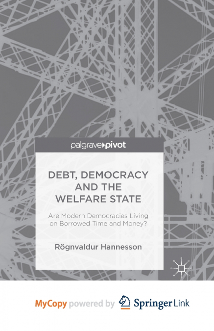 Debt, Democracy and the Welfare State