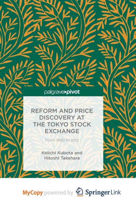 Reform and Price Discovery at the Tokyo Stock Exchange