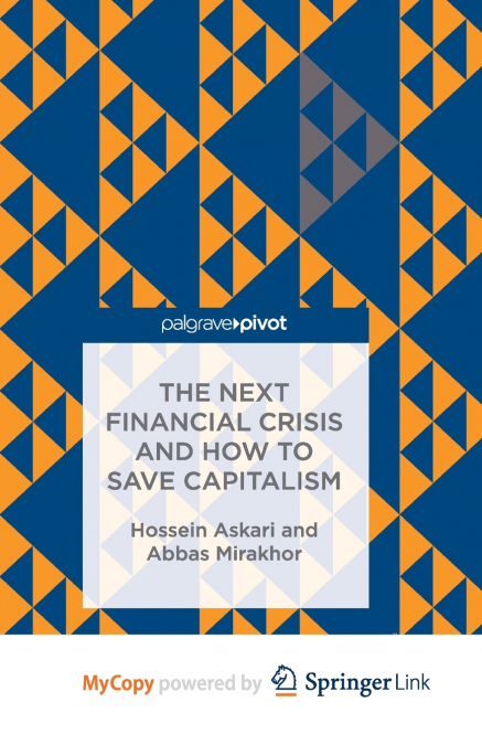 The Next Financial Crisis and How to Save Capitalism
