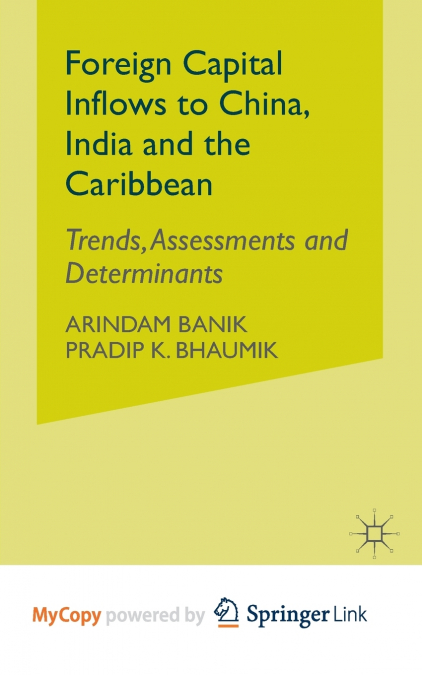 Foreign Capital Inflows to China, India and the Caribbean