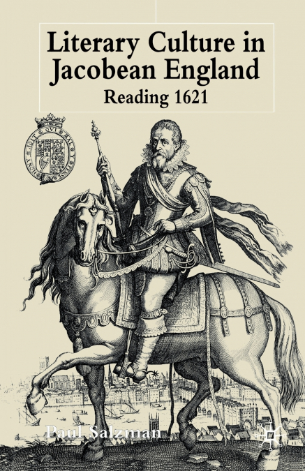 Literary Culture in Jacobean England