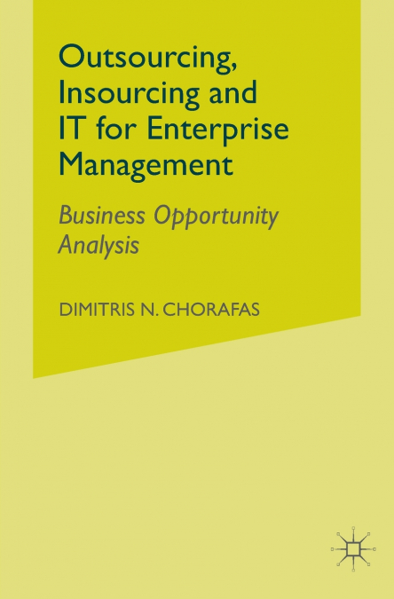 Outsourcing Insourcing and IT for Enterprise Management