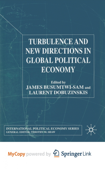 Turbulence and New Directions in Global Political Economy