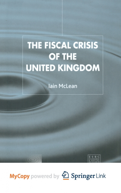 The Fiscal Crisis of the United Kingdom