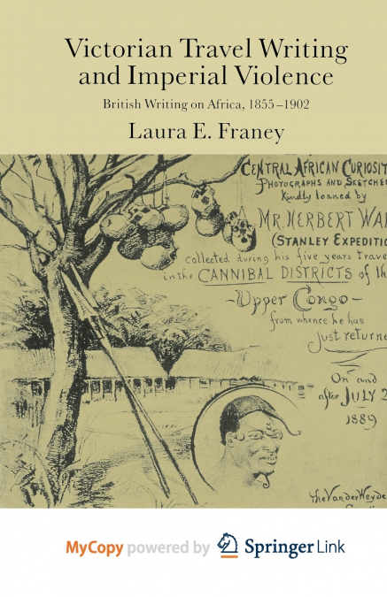 Victorian Travel Writing and Imperial Violence