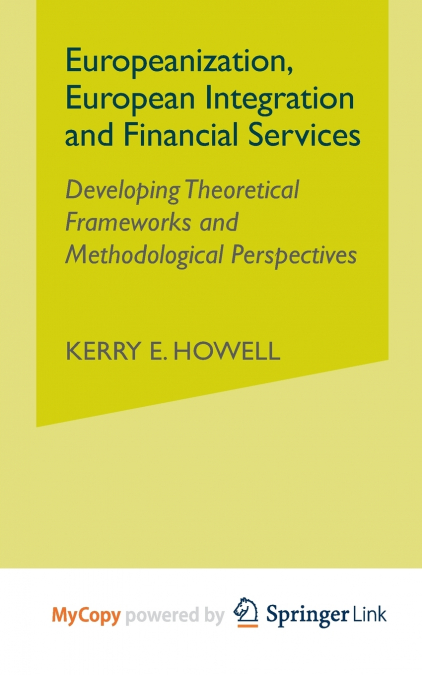 Europeanization, European Integration and Financial Services