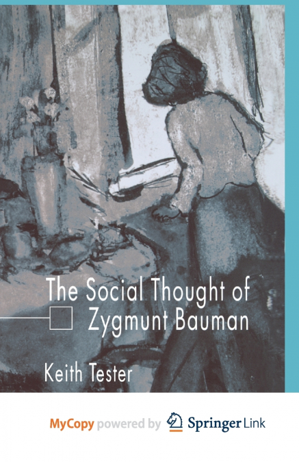The Social Thought of Zygmunt Bauman