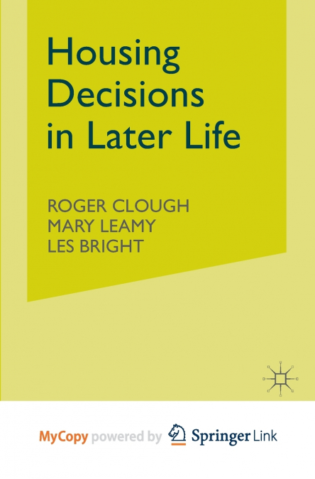 Housing Decisions in Later Life