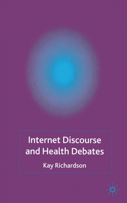Internet Discourse and Health Debates