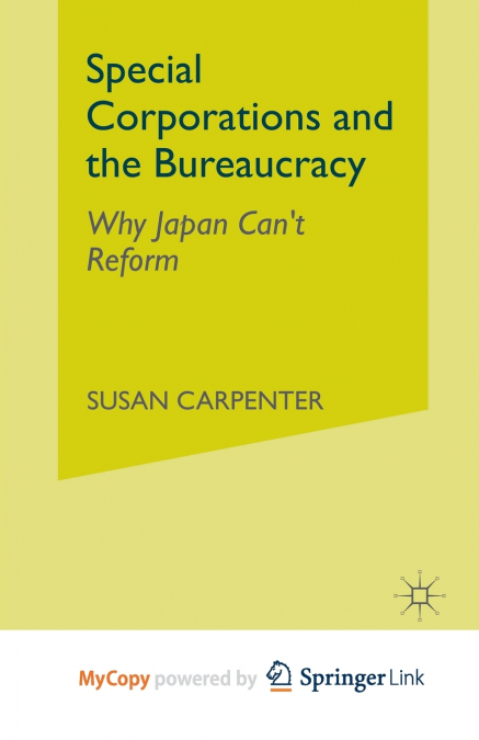 Special Corporations and the Bureaucracy