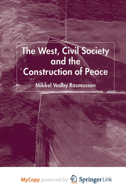 The West, Civil Society and the Construction of Peace