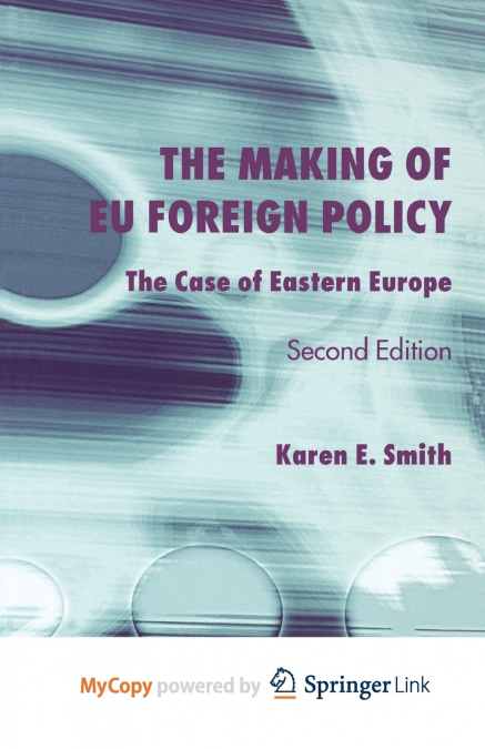The Making of EU Foreign Policy