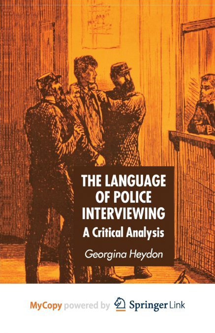 The Language of Police Interviewing