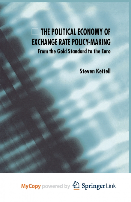 The Political Economy of Exchange Rate Policy-Making