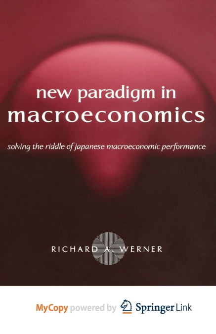 New Paradigm in Macroeconomics