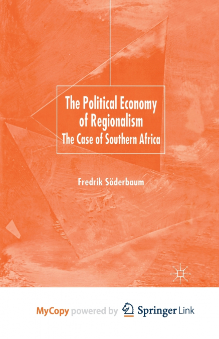 The Political Economy of Regionalism