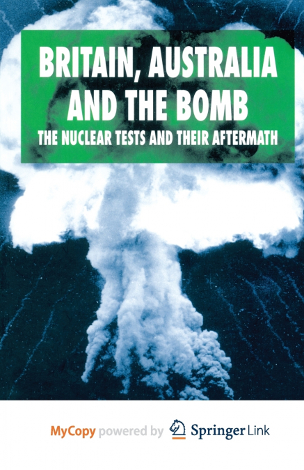 Britain, Australia and the Bomb
