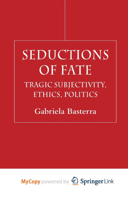 Seductions of Fate