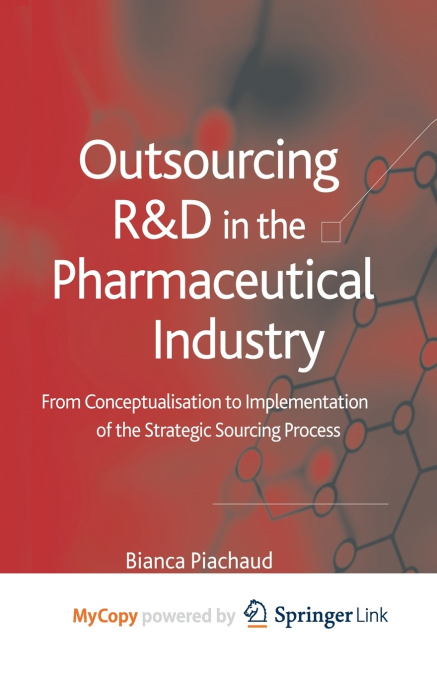 Outsourcing of R&D in the Pharmaceutical Industry