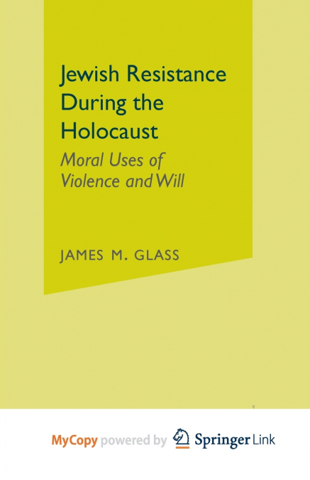 Jewish Resistance During the Holocaust