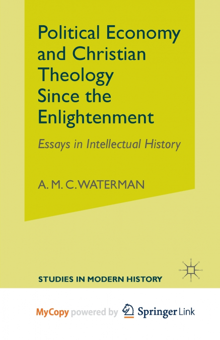 Political Economy and Christian Theology Since the Enlightenment