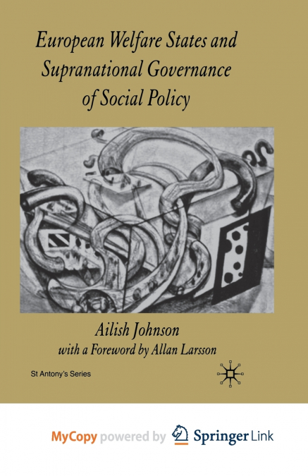 European Welfare States and Supranational Governance of Social Policy