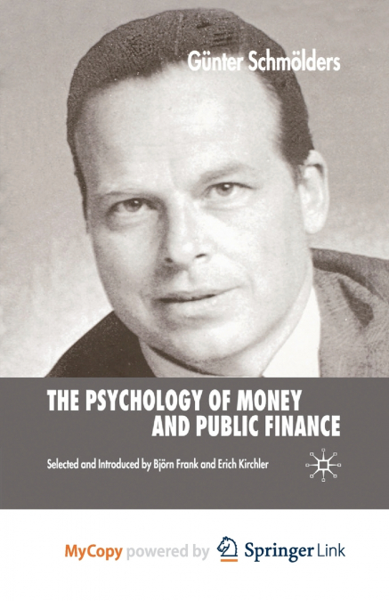 The Psychology of Money and Public Finance