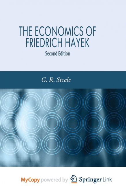 The Economics of Friedrich Hayek