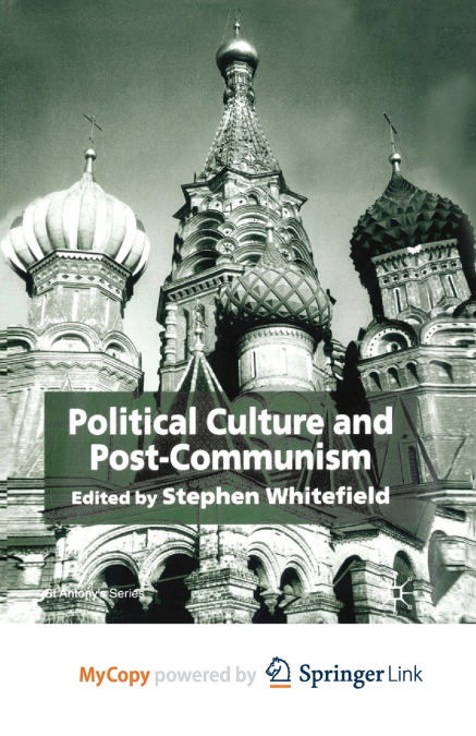 Political Culture and Post-Communism