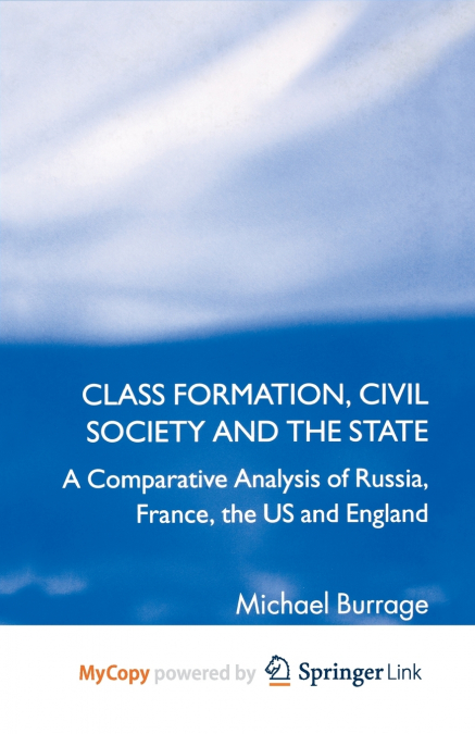 Class Formation, Civil Society and the State