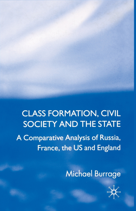 Class Formation, Civil Society and the State