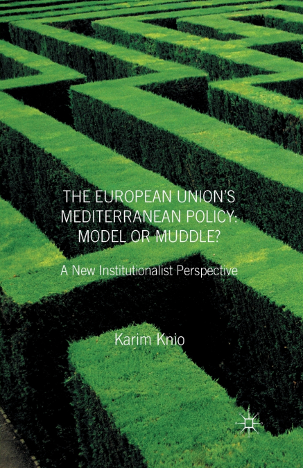 The European Union’s Mediterranean Policy