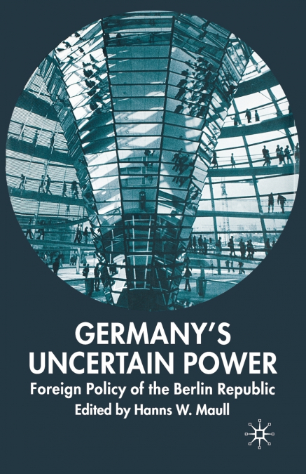 Germany’s Uncertain Power