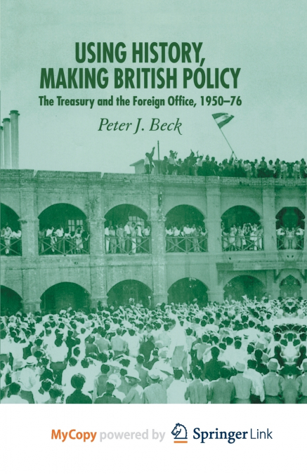 Using History, Making British Policy
