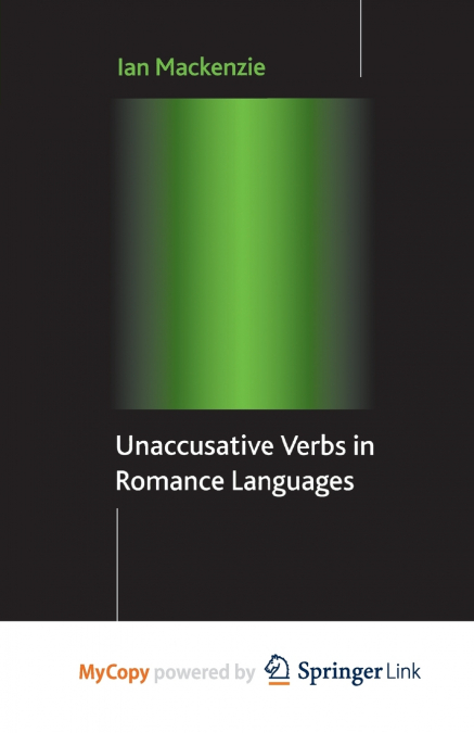 Unaccusative Verbs in Romance Languages