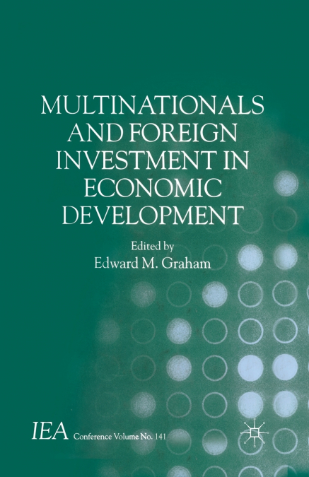 Multinationals and Foreign Investment in Economic Development