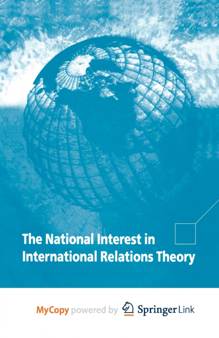 The National Interest in International Relations Theory