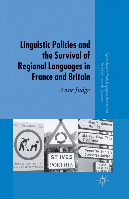 Linguistic Policies and the Survival of Regional Languages in France and Britain